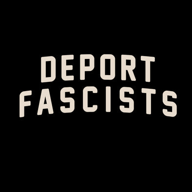 Deport Fascists Unisex Tee PREORDER