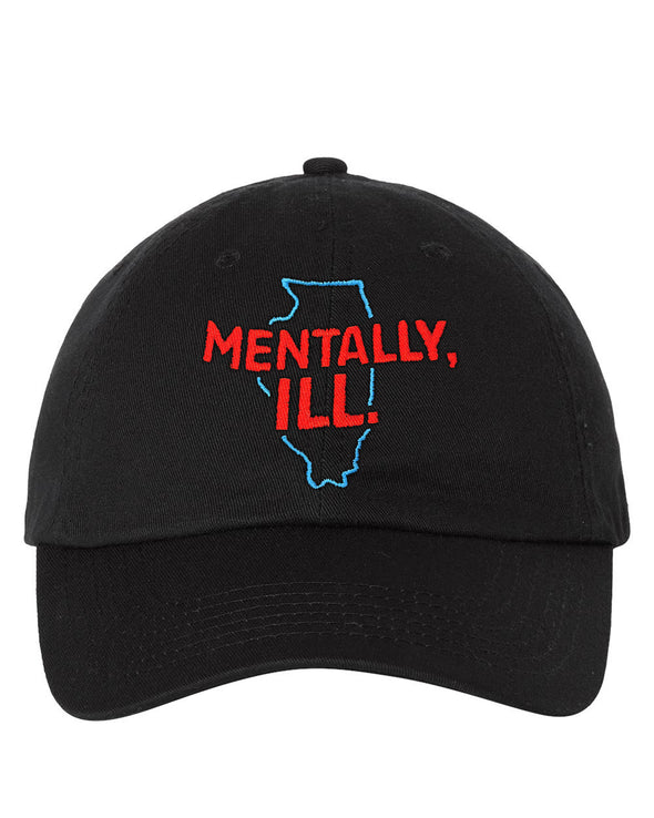 Mentally, ILL Hat PREORDER