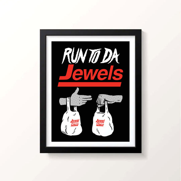 Run To Da Jewels Print