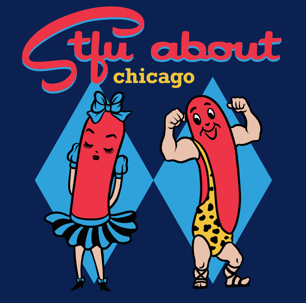 STFU About Chicago Super Mascots – Harebrained