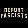 Deport Fascists