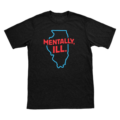 Mentally, ILL shirt by Harebrained