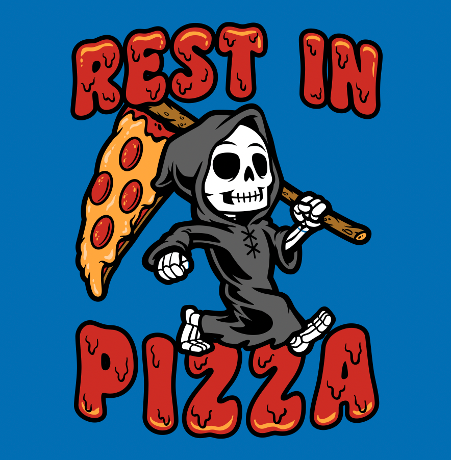 Rest In Pizza – Harebrained